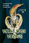 Volle Nuss voraus - Thomas Klischke ; Henrik Böhl ; Martin Friedrich Kagel - 9783982369686