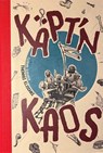 Käpt'n Kaos - Thomas Klischke - 9783982369693