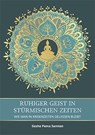 Ruhiger Geist in stürmischen Zeiten - Geshe Pema Samten - 9783982396200