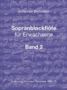 Sopranblockflöte für Erwachsene Bd. 2 - Johannes Bornmann - 9783982475622
