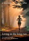 Living in the long run - Patrick Krause - 9783982625447
