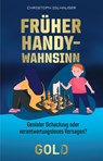 Früher Handy-Wahnsinn - Christoph Iglhauser - 9783982740362