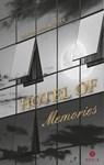 Hotel of Memories - Oliver Tom Köster - 9783985030170