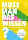 Muss man das wissen? Die große Enzyklopädie - Werner Wirth - 9783985101474