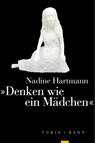 'Denken wie ein Mädchen' - Nadine Hartmann - 9783985141081