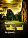 Wolfsgrund - Gerda Stauner - 9783985229437