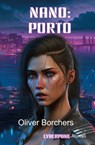 Nano: Porto - Oliver Borchers - 9783985280216