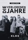 Die verlorenen Jahre - Helmut Tödter - 9783985381500