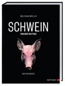 SCHWEIN: von Kopf bis Fuß - Wolfgang Müller - 9783985410378
