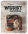 Wurst herstellen - Wolfgang Müller - 9783985410514