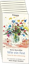 Wie ein Fest - Rainer Maria Rilke - 9783985490424
