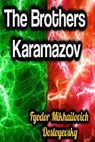 The Brothers Karamazov - Fyodor Mikhailovich Dostoyevsky - 9783985516728