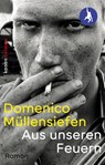Aus unseren Feuern - Domenico Müllensiefen - 9783985680818