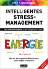 Intelligentes Stress-Management - Vera F. Birkenbihl - 9783985842278