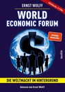 World Economic Forum - Die Weltmacht im Hintergrund -  - 9783985842445
