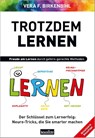 Trotzdem Lernen - Vera F. Birkenbihl - 9783985842544