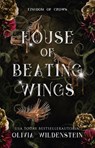 House of beating wings - Olivia Wildenstein - 9783985853076