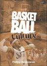 Basketball Culture - Philipp Dembowski - 9783985881161