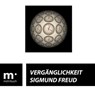 Vergänglichkeit - Sigmund Freud - 9783985943074