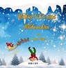 Wichtel 512 rettet Weihnachten - Mailin Weder - 9783985957712