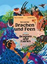 Das Land der Drachen und Feen - The Land of Dragons and Fairies - Thuy Le-Scherello - 9783985958320