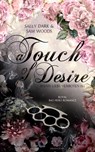 A Touch of Desire - Wenn Liebe verboten ist (Band 1) - Sally Dark ; Sam Woods - 9783985959112