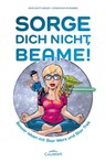 Sorge Dich nicht, Beame! - Andi Bottlinger ; Christian Humberg - 9783986000127