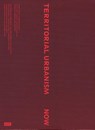 Territorial Urbanism Now! - Institut fur Stadtebau ; Aglaee Degros ; Eva Schwab - 9783986120634