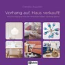 Vorhang auf, Haus verkauft - Cornelia Augustin - 9783986411831