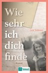 Wie sehr ich dich finde - Lea Söhner - 9783986412005