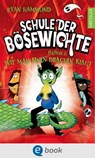Schule der Bösewichte 2. Lektion 2: Wie man einen Drachen klaut - Ryan Hammond - 9783986420208