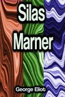 Silas Marner - George Eliot - 9783986472023