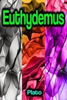 Euthydemus - Plato - 9783986472689