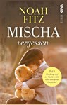 Mischa - vergessen - Noah Fitz - 9783986600693