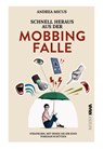 Schnell heraus aus der Mobbingfalle - Andrea Micus ; Günther Hoppe - 9783986600716