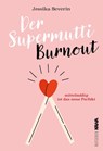 Der Supermutti Burnout - Jessika Severin - 9783986601454