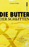 Die Butter und der Schlitten - Connie Haller - 9783986601553