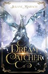 Dreamcatcher | Der weiße Drache (Band 3) - Juliane Maibach - 9783986601645