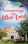 Sommertage im Alten Land - Julia K. Rodeit - 9783986601942