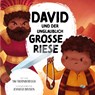 David und der unglaublich große Riese - Tim Thornborough - 9783986650124