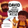 David und der unglaublich große Riese - Tim Thornborough ; Jennifer Davison - 9783986650384