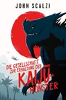 Die Gesellschaft zur Erhaltung der Kaij¿-Monster - John Scalzi - 9783986662134