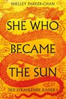 She Who Became the Sun - Shelley Parker-Chan - 9783986662783