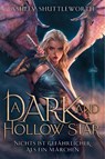 A Dark and Hollow Star - Nichts ist gefährlicher als ein Märchen (Hollow Star Saga 1) (Erstauflage mit Farbschnitt) - Ashley Shuttleworth - 9783986663360