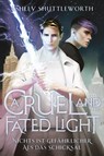 A Cruel and Fated Light - Nichts ist gefährlicher als das Schicksal (Hollow Star Saga 2) (Erstauflage mit Farbschnitt) - Ashley Shuttleworth - 9783986664411