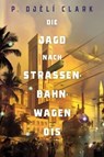 Der Spuk in Luftbahnwagen 015 (inklusive: Ein toter Dschinn in Kairo) - P. Djèlí Clark - 9783986664442