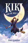 Kikis kleiner Lieferservice 2: Kiki und die neue Magie - Eiko Kadono - 9783986665579