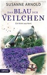 Das Blau der Veilchen - Susanne Arnold - 9783986720285