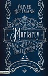 Moriarty und das erste Opfer - Oliver Hoffmann - 9783986720667