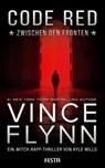Code Red - Zwischen den Fronten - Vince Flynn ; Kyle Mills - 9783986761837